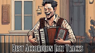 Best Accordion Jazz Tracks [Accordion Jazz, Jazz]