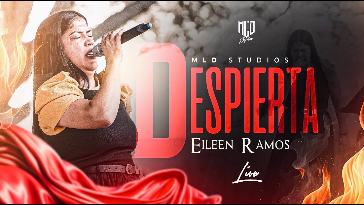 Despierta Live | Eileen Ramos ft Yen Mary | MLD Studios