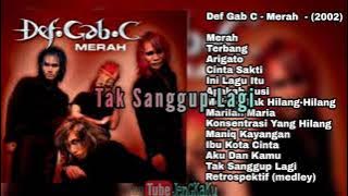 Def Gab C - Tak Sanggup Lagi