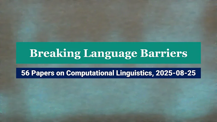 Breakthroughs in Computational Linguistics | 2025-08-25