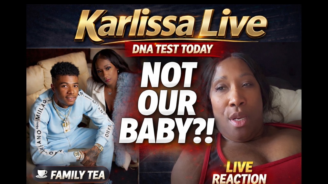 Blueface and Nevaeh DNA TEST TODAY?! Karlissa Speaks Out LIVE 👀