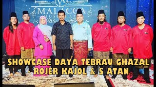 PERSEMBAHAN SHOWCASE DAYA TEBRAU GHAZAL - ROJER KAJOL & S ATAN ~ Malacca Music Hall 2022
