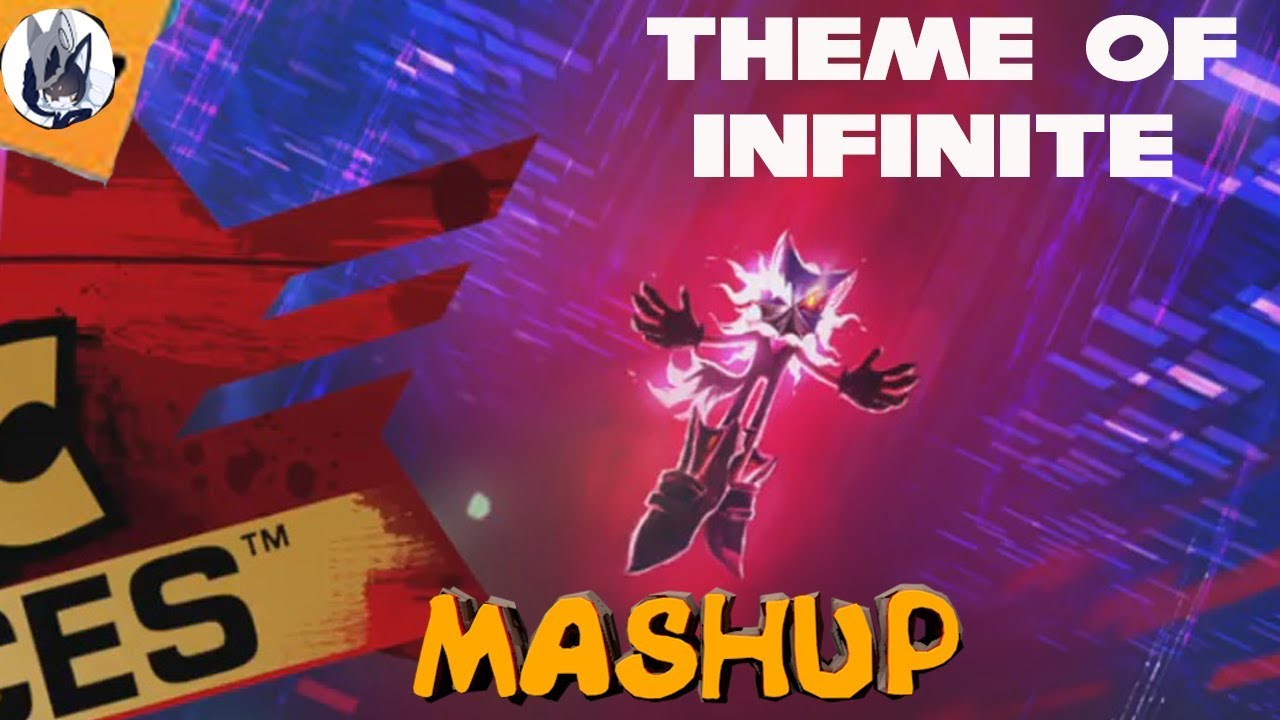 Sonic forces - Infinite theme Mashup