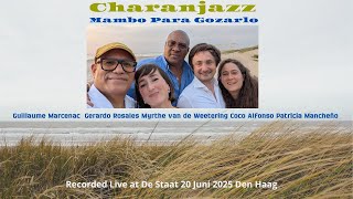 Mambo Para Gozarlo - Gerardo Rosales & Guillaume Marcenac #livemusic #Latin #Mambo #Charanjazz