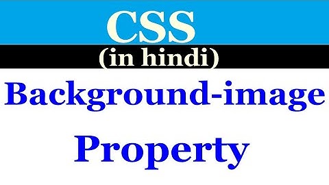 [Hindi] CSS - background image property in css