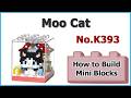 How to Build Moo Cat Blocks - Mekansm Sweetheart House K393 Instructions Specifications