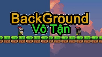 Cách làm BACKGROUND vô tận Unity ( đơn giản )