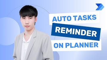 Power Automate | Planner Task Reminder แจ้งเตือนงานสายอัตโนมัติ