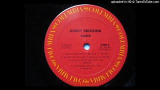 Video thumbnail of "Jimmy Messina - Love is Here 1979"