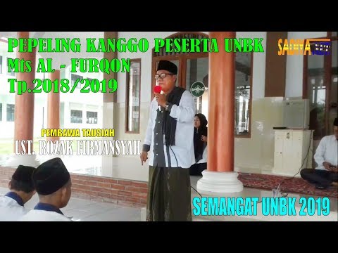Pepeling Kanggo Peserta UNBK MTs. Al - Furqon 2019