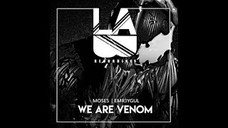 MOSES & EMR3YGUL -  We Are Venom Resimi