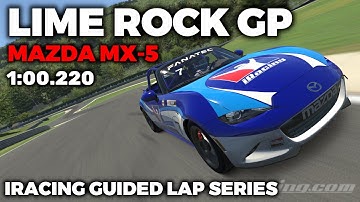 iRacing Lime Rock GP MX-5 - Guide Lap + Hot Lap + Setup + blap file - 1:00,220