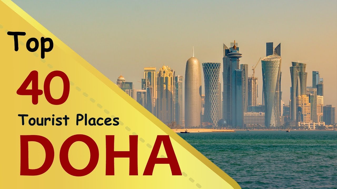 "DOHA" Top 40 Tourist Places | Doha Tourism | QATAR