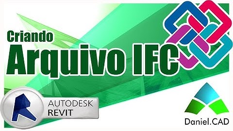 Revit 2015 | Importando e Exportando arquivos IFC
