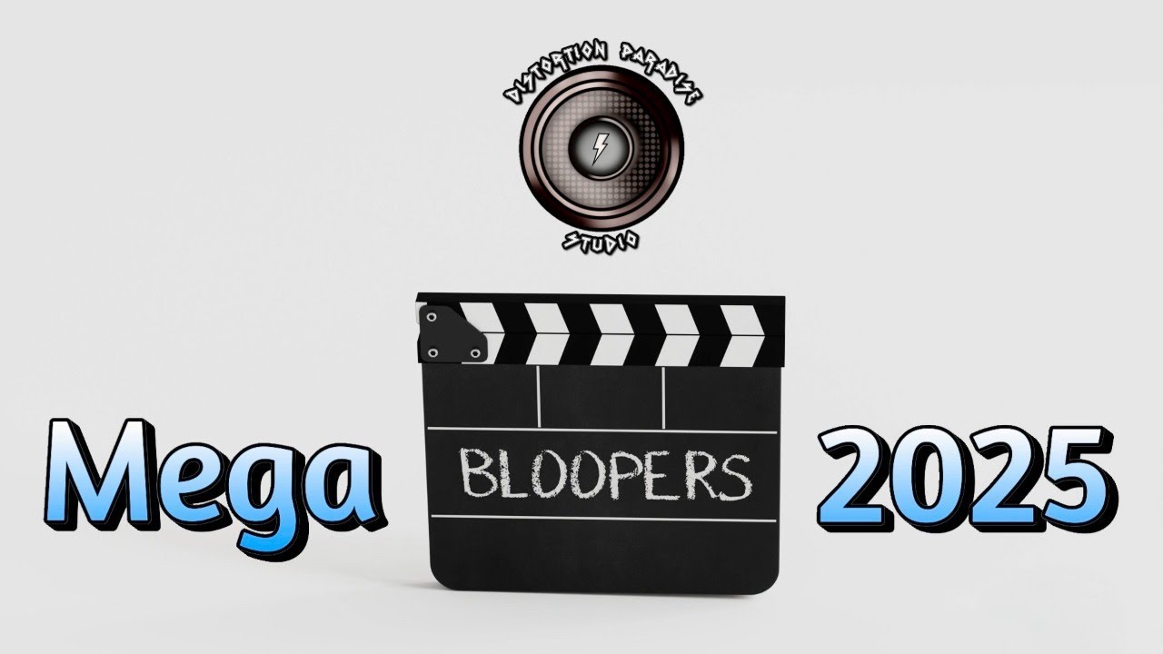 Mega Bloopers 2025 - Distortion Paradise Studio 2025-21