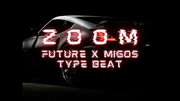 Future x Migos Type Beat | "Zoom" 🏎 [Prod. beatsbycase]