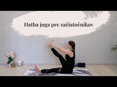 Video: Hatha Joga Pre Začiatočníkov Doma