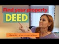 How to find your deed  so you can find your property lines