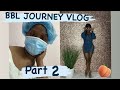 BBL Journey Vlog PART 2 ( Dr. Dowbak) **Graphic