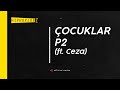 Joker ft. Ceza - Çocuklar P2 | official audio