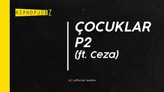 Joker ft. Ceza - Çocuklar P2 | official audio Resimi