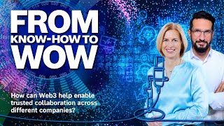 Web3 | From KNOW-HOW to WOW Podcast
