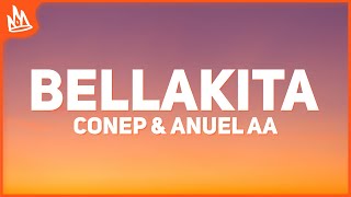 Conep & Anuel AA - Bellakita [Letra]