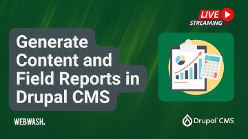 Generate Content and Field Reports in Drupal CMS