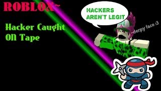 ROBLOX{death run}Hacker caught ON tape!