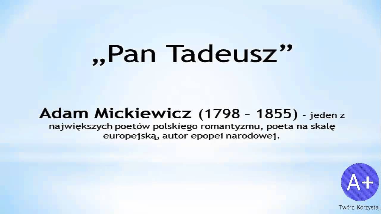 Sprawdzian Z Treści Lektury Pan Tadeusz Księga 1 Lektury: Pan Tadeusz - YouTube