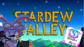 StardewValley Livestream with StormeDegree Ft @AquaStarSkyGaming @StormeDegree