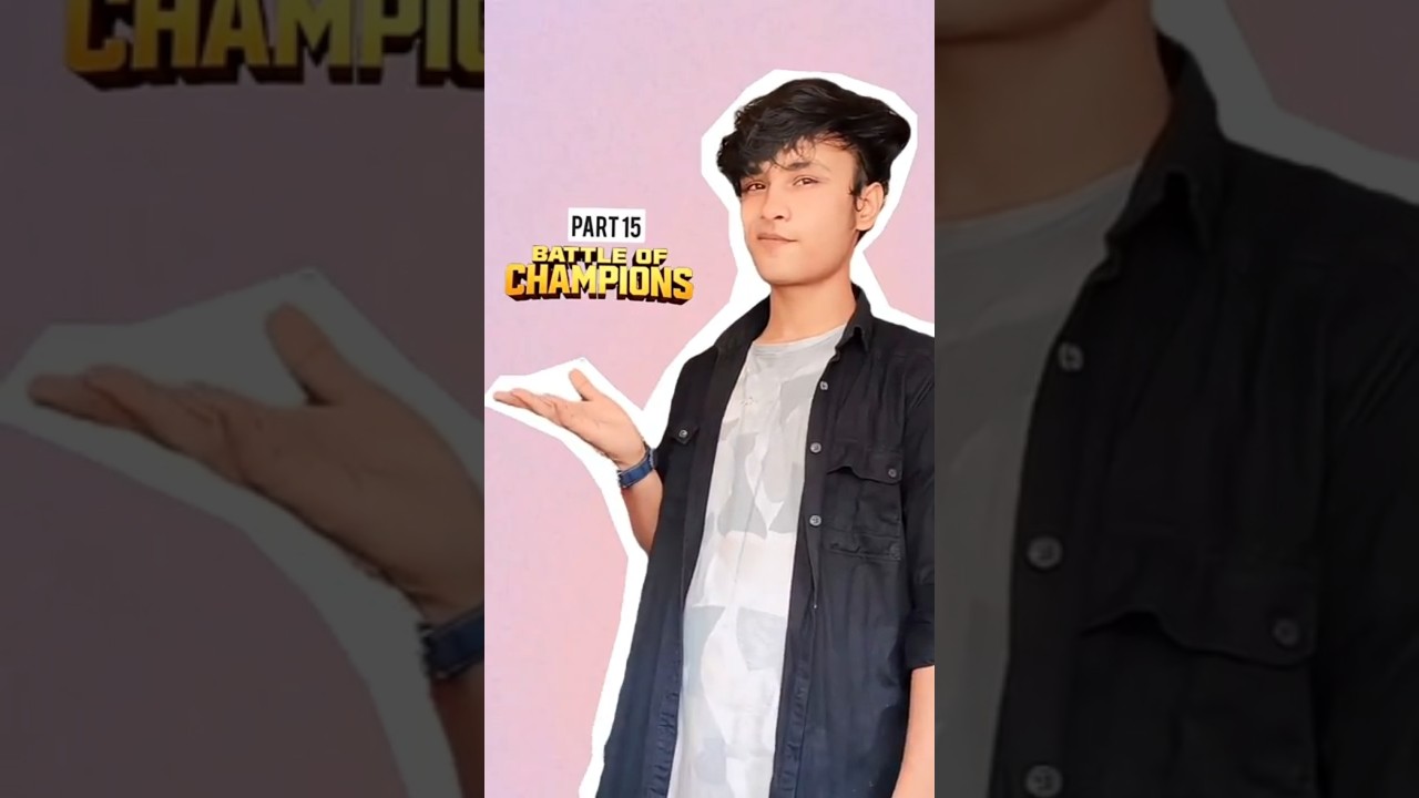 BATTLE OF CHAMPIONS PART 15 