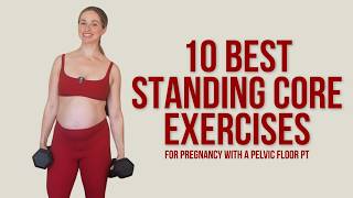 10 Standing Pregnancy Core Exercises | Safe Prenatal Core Workout for Every Trimester