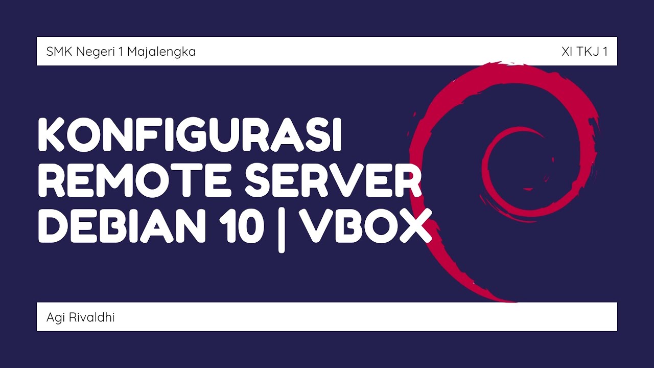 Instalasi & Konfigurasi Remote Server | Debian 10 - YouTube