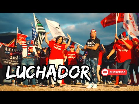 Trump Latinos - Luchador "Official Video"