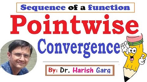 Pointwise Convergence | Sequence of Functions