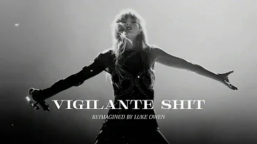 Vigilante Sh*t by Taylor Swift (Evil Version - Reimagined)