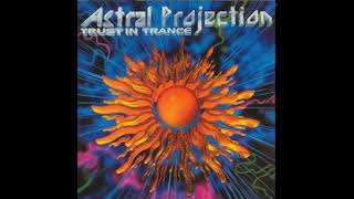 Astral Projection - Trust In Trance | Full Album Mix