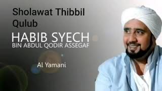 Sholawat Thibbil Qulub Habib Syech