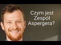 Czym jest Zespół Aspergera?