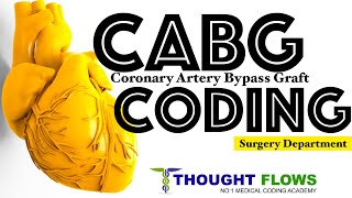 CABG SURGERY CODING II MEDICAL CODING II CPCEXAM II CARDIOVASCULAR SYSTEM 3SERIES IICPTBOOK