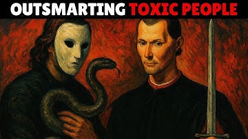 This Is How Machiavelli Brutally Treats Toxic People - Machiavelli