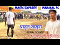 Magic express  mahakal fc ll 1st round penalty ll atburigora 2023