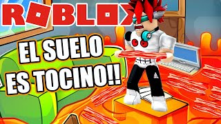 EL PISO ES TOCINO!! 🥓😱 | The Floor is BACON | Juegos Luky