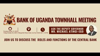 Deputy Governor Mr. Michael Atingi-Ego's Presentation at Mbarara Townhall Meeting Day 2 -RECAP