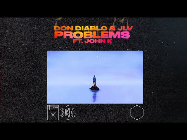 Don Diablo - Problems