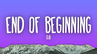 Djo - End Of Beginning