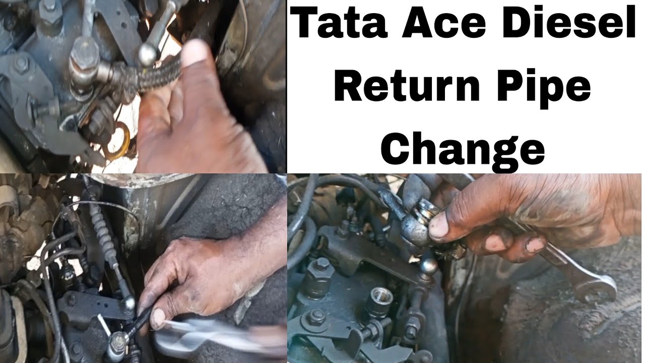 Tata Ace Diesel Return Pipe Kaise Change Kare