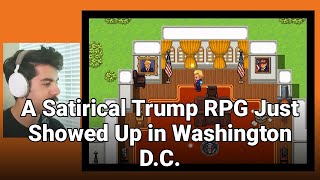 A Satirical Trump RPG Just Showed Up in Washington D.C. 🕹️🏛️