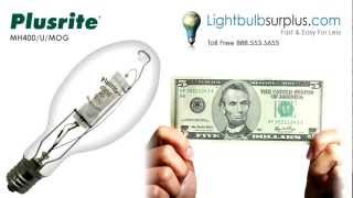 Plusrite MH400/U/MOG 400W Metal Halide Light Bulb Coupon Code